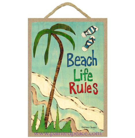 Beach Life Rules Wooden Sign