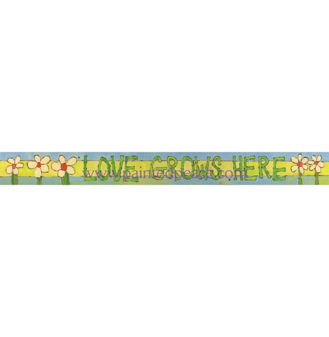 Love Grows Here - Over The Door