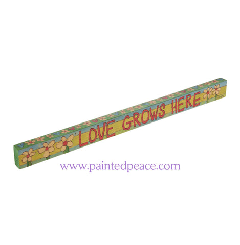 Love Grows Here - Wooden Shelf Sitter