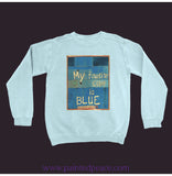 My Favorite Color Is Blue Sweatshirt Chambray / Small (S)