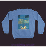 My Favorite Color Is Blue Sweatshirt Flo / Small (S)